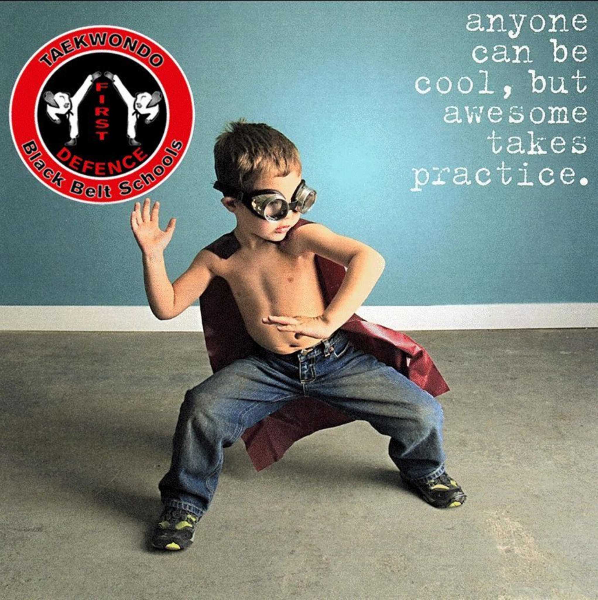 Any one can be cool but Awesome takes practice